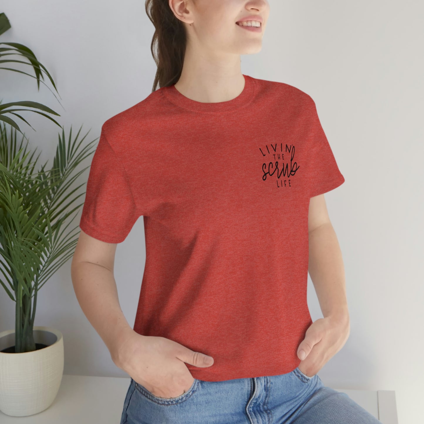 Living that Scrub Life Womens Tshirt