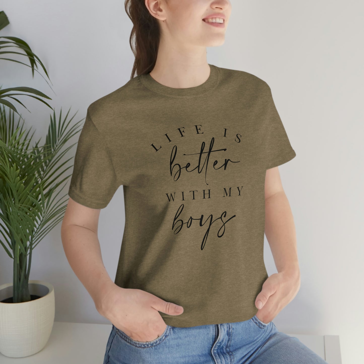 Life is better with my Boys Womens Tshirt