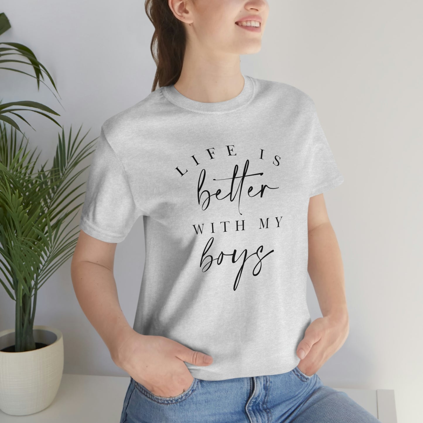 Life is better with my Boys Womens Tshirt