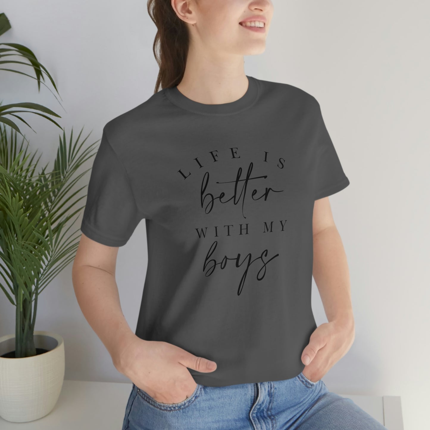 Life is better with my Boys Womens Tshirt