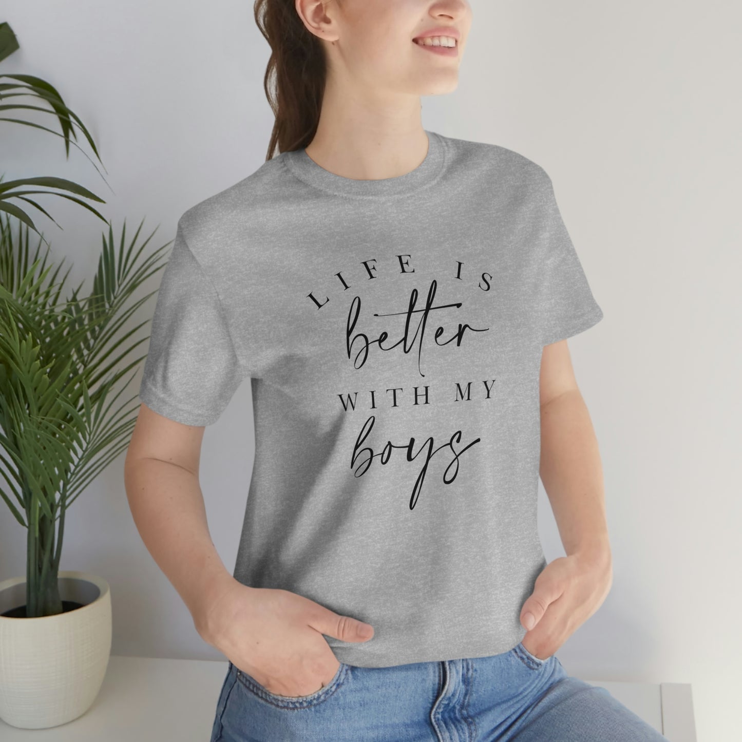 Life is better with my Boys Womens Tshirt